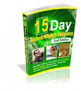 15 Day Resell Rights Success  2 nd Edition