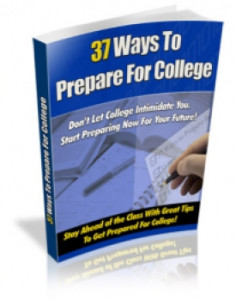 37 Ways to  Prepare For College