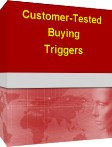 Customer-Tested Buying Triggers
