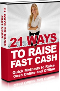 21 Ways To Raise Fast Cash